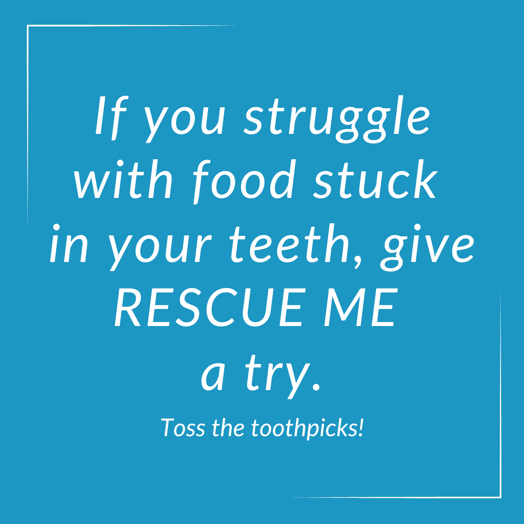 Rescue Me Bulk - Say Goodbye To Food Stuck In Your Teeth